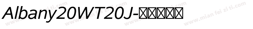 Albany20WT20J字体转换