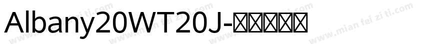 Albany20WT20J字体转换