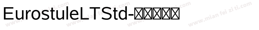 EurostuleLTStd字体转换