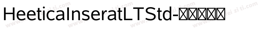 HeeticaInseratLTStd字体转换