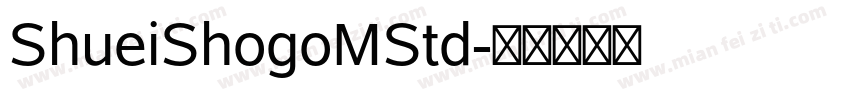ShueiShogoMStd字体转换