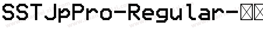 SSTJpPro-Regular字体转换