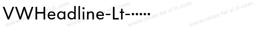 VWHeadline-Lt字体转换
