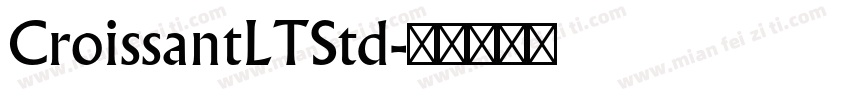 CroissantLTStd字体转换