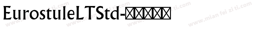 EurostuleLTStd字体转换