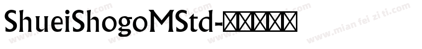 ShueiShogoMStd字体转换