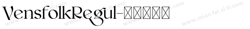 VensfolkRegul字体转换
