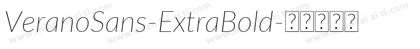 VeranoSans-ExtraBold字体转换