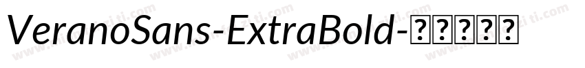 VeranoSans-ExtraBold字体转换