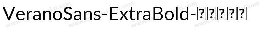 VeranoSans-ExtraBold字体转换