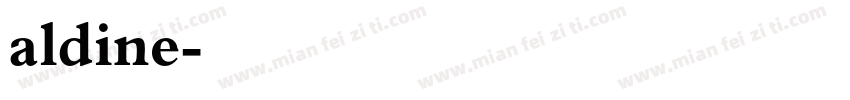 aldine字体转换
