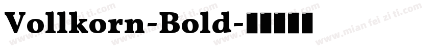 Vollkorn-Bold字体转换