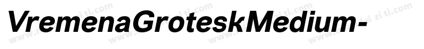 VremenaGroteskMedium字体转换
