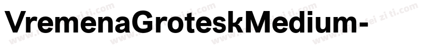 VremenaGroteskMedium字体转换