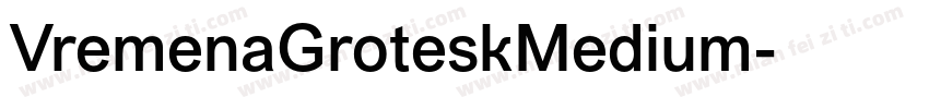 VremenaGroteskMedium字体转换