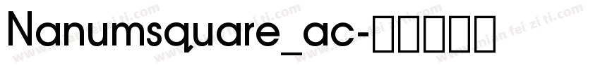 Nanumsquare_ac字体转换
