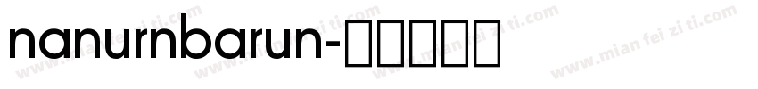 nanurnbarun字体转换