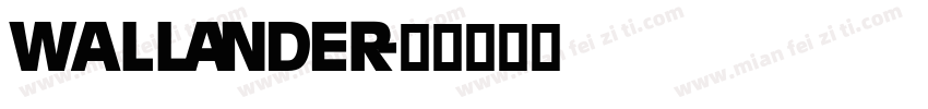 Wallander字体转换