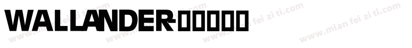 Wallander字体转换