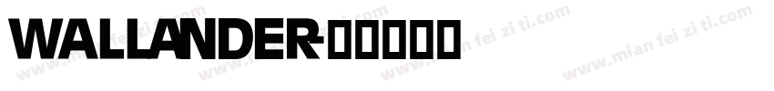 Wallander字体转换