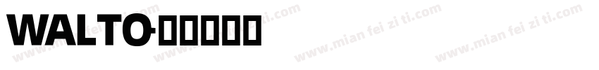walto字体转换