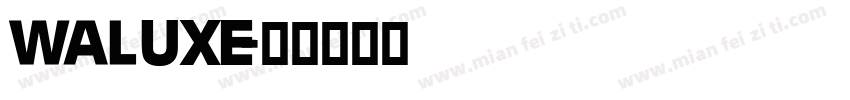 waluxe字体转换