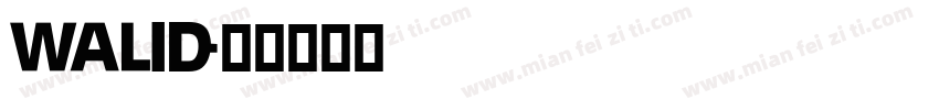 Walid字体转换