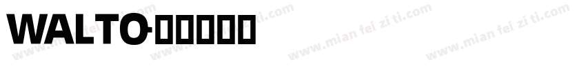 walto字体转换