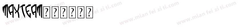 maxteam字体转换