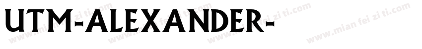 UTM-Alexander字体转换