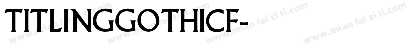TitlingGothicF字体转换