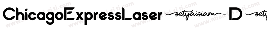 ChicagoExpressLaser-D2A0字体转换