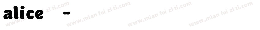 alice字体字体转换