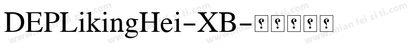DEPLikingHei-XB字体转换