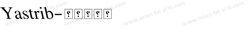 Yastrib字体转换