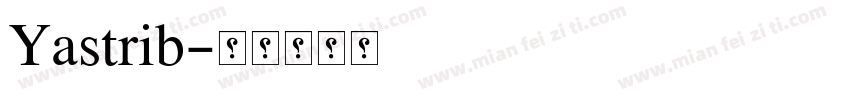 Yastrib字体转换