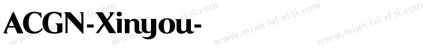 ACGN-Xinyou字体转换