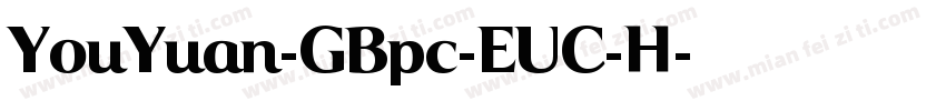 YouYuan-GBpc-EUC-H字体转换