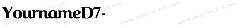YournameD7字体转换