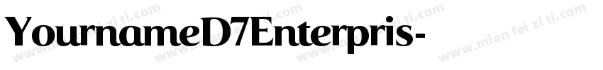 YournameD7Enterpris字体转换