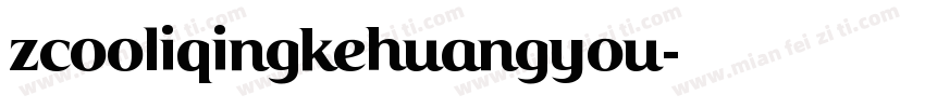 zcooliqingkehuangyou字体转换
