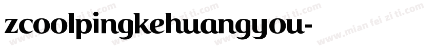 zcoolpingkehuangyou字体转换