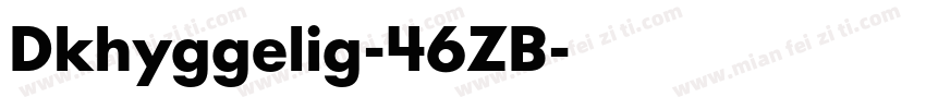 Dkhyggelig-46ZB字体转换