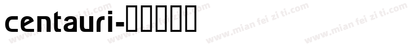 centauri字体转换