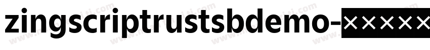 zingscriptrustsbdemo字体转换