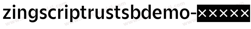 zingscriptrustsbdemo字体转换