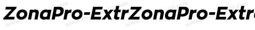 ZonaPro-ExtrZonaPro-ExtraBoldaBold字体转换