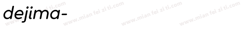 dejima字体转换