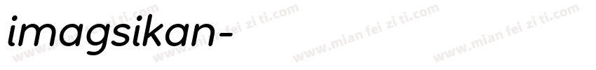 imagsikan字体转换