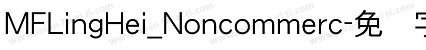 MFLingHei_Noncommerc字体转换